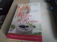 Romeo Romeo Robin Kaye