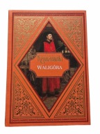 Waligóra Józef Ignacy Kraszewski