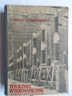 WYŁĄCZNIKI WYSOKONAPIĘCIOWE MONTAŻ EKSPLOATACJA + STACJE TRANSFORMATOROWE