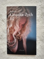 Dla Barbara Gruszka-Zych z autografem autorki