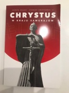 CHRYSTUS W KRAJU SAMURAJÓW,D. Hałasa,Z.Kwiatkowski