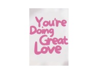 Plakat „You’re Doing Great Love” – Motywacyjny Plakat Typograficzny