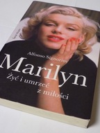 Marilyn żyć i umrzeć z miłości AlfonsoSignorini