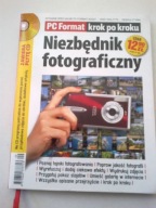 Niezbędnik fotograficzny 8 / 2007 krok po kroku PC Format