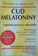 Cud melatoniny Carol Colman, Walter Pierpaoli, William Regelson