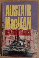 Ostatnia granica Alistair MacLean