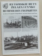 Bytomskie huty żelaza i cynku na dawnych mapach i fotografiach - Bytom 2005