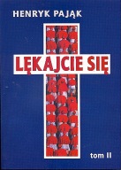 Lękajcie się tom 2. Henryk Pająk