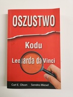 Oszustwo Kodu Leonarda da Vinci Carl E. Olson, Sandra Miesel
