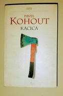 Pavel Kohout - Kacica