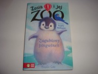 Zosia i jej zoo. Zagubiony pingwinek Amelia Cobb