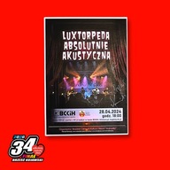 PLAKAT Z AUTOGRAFEM - LUXTORPEDA