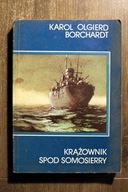 Krążownik spod Somosierry , Borchardt