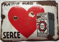 PRZEDWOJENNY SZYLD KWA HAG CHRONI SERCE