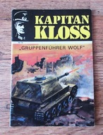 Kapitan Kloss nr 19 - Gruppenfuhrer Wolf. Rok 1988 wyd.2