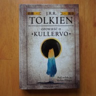 Opowieść o Kullervo J.R.R. Tolkien