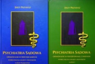 Psychiatria sądowa. Opiniowanie w procesie karnym. Tom 1-2