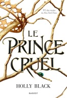 Le Prince Cruel Francuski Holly Black