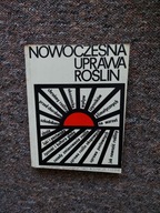 NOWOCZESNA UPRAWA ROŚLIN /SADOWNICTWO NAWOZY GLEBA SIEW ZBOŻE RZEPAK BURAKI