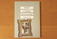 Każdy troszczy się o siebie - Beryl Bainbridge