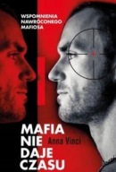 Mafia nie daje czasu Anna Vinci