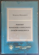 Wojciech Więckiewicz PODSTAWY PŁYWALNOŚCI I STATECZNOŚCI STATKÓW HANDLOWYCH