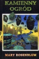 Kamienny ogród Mary Rosenblum