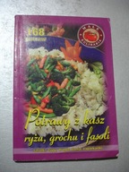 Potrawy z kasz, ryżu, grochu i fasoli Hydzik-Żmuda