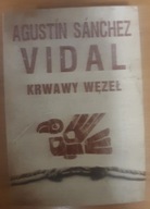 Krwawy węzeł Vidal Augustin Sanchez