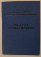 MINISTERSTWO SPRAW WEWNĘTRZNYCH, KSIĄŻKA ŚWIADCZEŃ LEKARSKICH - EMERYT MO