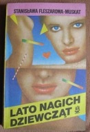 Lato nagich dziewcząt Stanisława Fleszarowa - Muskat