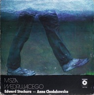 Edward Stachura - Anna Chodakowska – Msza Wędrującego Muza – SX 2196