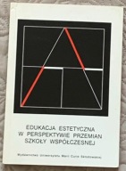 Edukacja estetyczna w perspektywie przemian