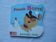 Piesek Berni poznaje zimę Agnieszka Skórzewska