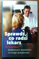 Sprawdź, co radzi lekarz Praca zbiorowa