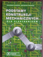 Podstawy konstrukcji mechanicznych dla elektronikó
