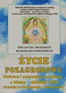 KSIĄŻKA "ŻYCIE POZAGROBOWE" - ciekawe przekazy z Nieba. Wspaniały Poradnik.