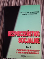 Bezpieczeństwo socjalne cz. II Przedsiębiorcy i menedżerowie