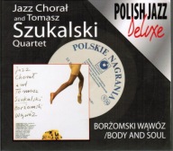 JAZZ CHORAŁ & TOMASZ SZUKALSKI QUARTET - Borżomski Wąwóz CD FOLIA