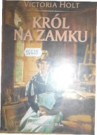 Król na zamku Victoria Holt