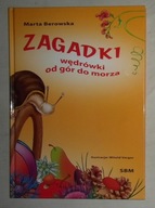 MARTA BEROWSKA - ZAGADKI WĘDRÓWKI OD GÓR DO MORZA - BDB