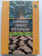 Tematyczny Słownik Leśny - Thematic Forest Dictionary Elżbieta Kloc