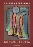 Gorsze uczucia Ledzewicz