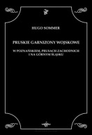 Pruskie garnizony wojskowe w Poznańskiem, Prusach Zachodnich i na Górnym jn