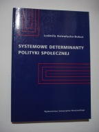 Systemowe determinanty polityki społecznej. L. Dziewięcka Bokun