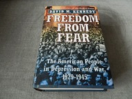 Freedom from Fear : The American People in Depression and War 1929-1945