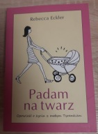 Padam na twarz Rebecca Eckler