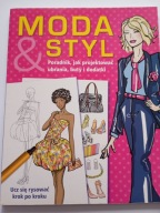 Moda & Styl Poradnik jak projektować ubrania buty i dodatki Hilary Lovell