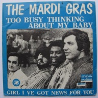 THE MARDI GRAS Too Busy Thinking 'bout My Baby ~ 7"SP
