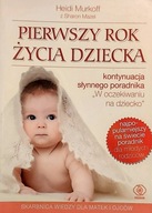 Pierwszy rok życia dziecka Heidi Murkoff, Sharon Mazel